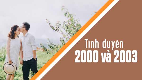 Luận giải Luận giải chồng 2000 vợ 2003 có hợp nhau không