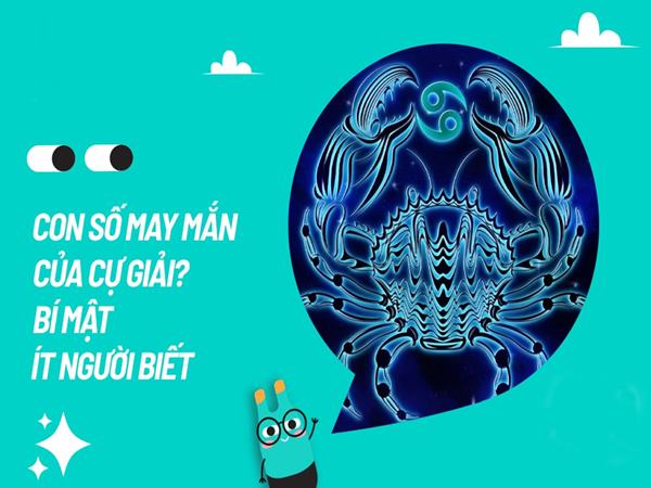 Khám phá con số may mắn cung Cự Giải 7 ngày tới