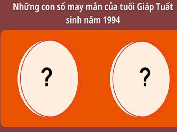 Ý nghĩa những con số tài lộc tuổi Giáp Tuất ngày 2/1 thứ 6