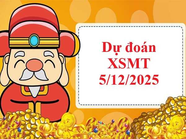 Dự đoán XSMT ngày 5 tháng 12 năm 2025 siêu chuẩn miễn phí