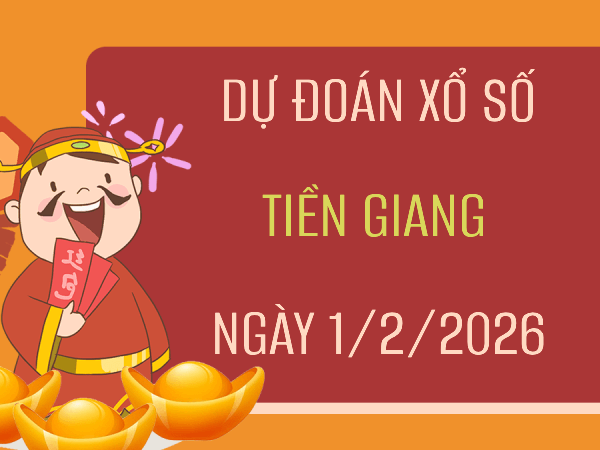Dự đoán XSTG ngày 1 tháng 2 năm 2026 siêu vip 247